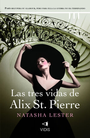 TRES VIDAS DE ALIX ST. PIERRE, LAS