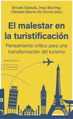 MALESTAR EN LA TURISTIFICACIÓN, EL