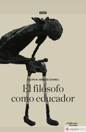 FILÓSOFO COMO EDUCADOR, EL
