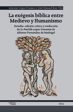 EXÉEGESIS BÍBLICA ENTRE MEDIEVO Y HUMANISMO, LA