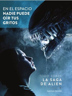 EN EL ESPACIO NADIE PUEDE OIR TUS GRITOS
