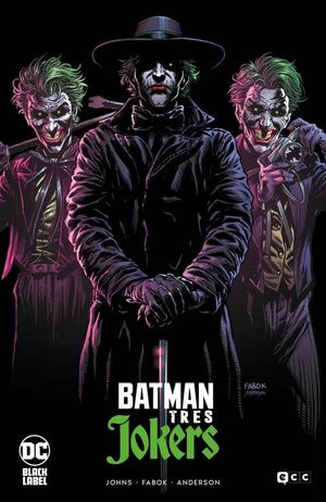 BATMAN: TRES JOKERS (EDICIÓN DELUXE)