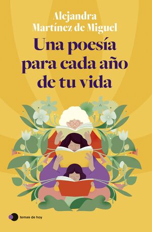 POESÍA PARA CADA AÑO DE TU VIDA, UNA