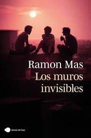 MUROS INVISIBLES, LOS