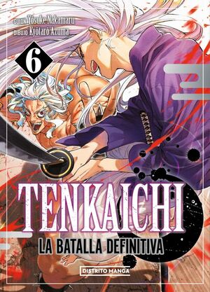 TENKAICHI: LA BATALLA DEFINITIVA VOL. 06