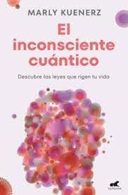 INCONSCIENTE CUANTICO, EL