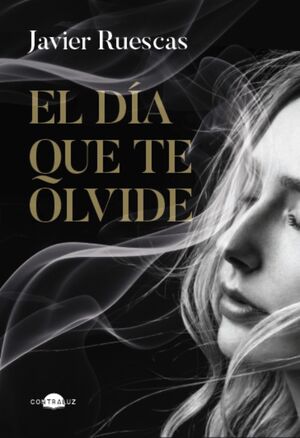 DÍA QUE TE OLVIDE, EL