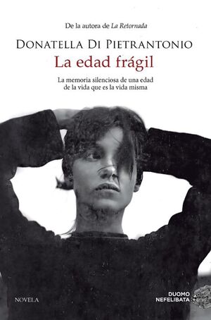 EDAD FRÁGIL, LA