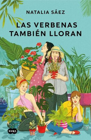 VERBENAS TAMBIÉN LLORAN, LAS