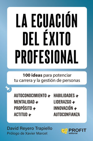 ECUACIÓN DEL ÉXITO PROFESIONAL, LA