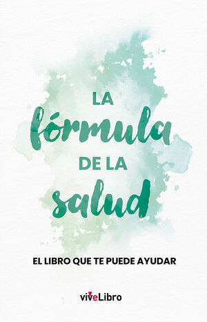 FÓRMULA DE LA SALUD, LA