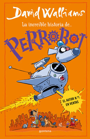 INCREÍBLE HISTORIA DE... PERROBOT, LA