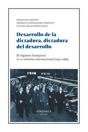 DESARROLLO DE LA DICTADURA, DICTADURA DEL DESARROLLO