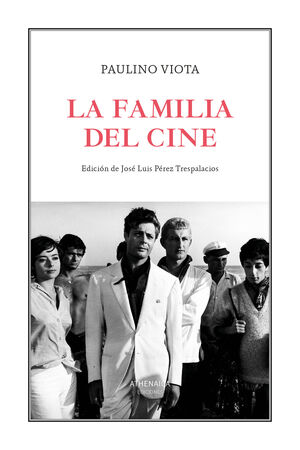 FAMILIA DEL CINE, LA