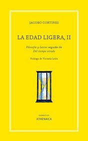 EDAD LIGERA II, LA