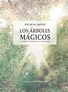 ÁRBOLES MÁGICOS, LOS
