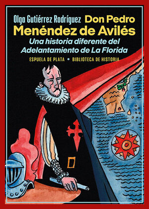 DON PEDRO MENÉNDEZ DE AVILÉS