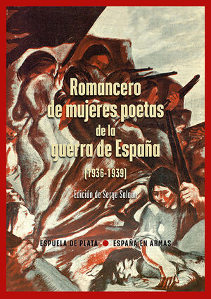 ROMANCERO DE MUJERES POETAS DE LA GUERRA DE ESPAÑA