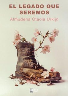 LEGADO QUE SEREMOS, EL