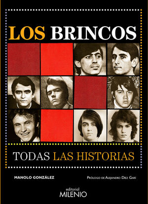 BRINCOS, LOS. TODAS LAS HISTORIAS