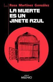 MUERTE ES UN JINETE AZUL, LA