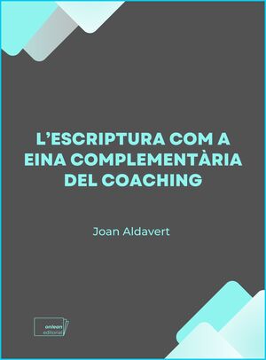 ESCRIPTURA COM A EINA COMPLEMENTÀRIA DEL COACHING, L'