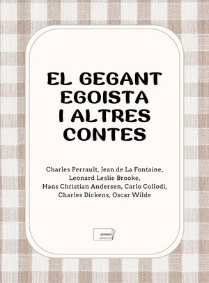 GEGANT EGOISTA I ALTRES CONTES CLÀSSICS, EL