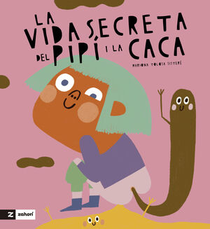 VIDA SECRETA DE LA CACA I EL PIPÍ, LA