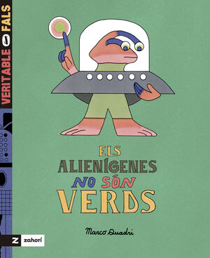 ALIENÍGENES NO SÓN VERDS, ELS