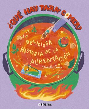 DELICIOSA HISTORIA DE LA ALIMENTACIÓN, LA