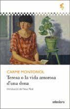 TERESA O LA VIDA AMOROSA D'UNA DONA