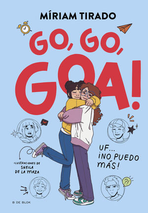 GO, GO, GOA! UF... ¡NO PUEDO MÁS!