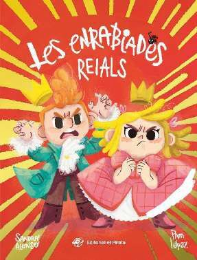 ENRABIADES REIALS, LES