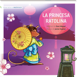 PRINCESA RATOLINA MAJÚSCULA, LA