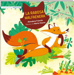 RABOSA MALFAENERA, LA (MAJÚSCULA)