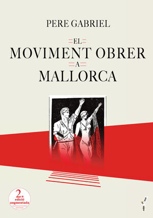 MOVIMENT OBRER A MALLORCA (1848-1936), EL