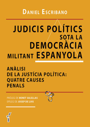 JUDICIS POLÍTICS SOTA LA DEMOCRÀCIA MILITANT ESPANYOLA