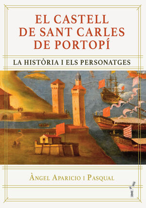 CASTELL DE SANT CARLES DE PORTOPÍ, EL