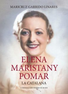 ELENA MARTISTANY POMAR. LA CATALANA