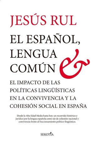ESPAÑOL, LENGUA COMÚN, EL