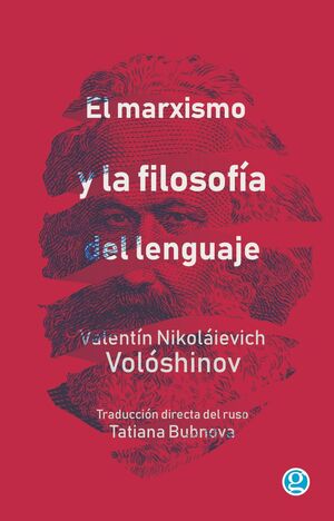 MARXISMO Y LA FILOSOFIA DEL LENGUAJE, EL