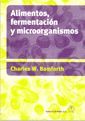 ALIMENTOS: FERMENTACIÓN Y MICROORGANISMOS