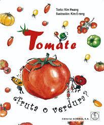 TOMATE ¿FRUTA O VERDURA?