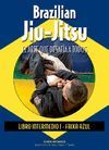 BRAZILIAN JIU-JITSU. LIBRO INTERMEDIO I - FAIXA AZUL