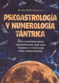 PSICOASTROLOGIA Y NUMEROLOGIA TANTRICA