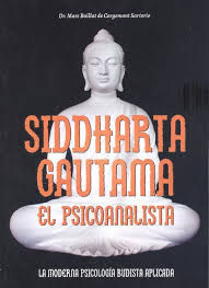 SIDDHARTA GAUTAMA. EL PSICOANALISTA