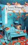 DELIRIO (PREMIO ALFAGUARA DE NOVELA 2004)