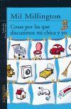 COSAS POR LAS QUE DISCUTIMOS MI CHICA Y YO