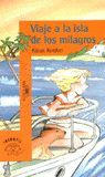 VIAJE A LA ISLA DE LOS MILAGROS