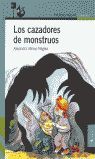 CAZADORES DE MONSTRUOS, LOS